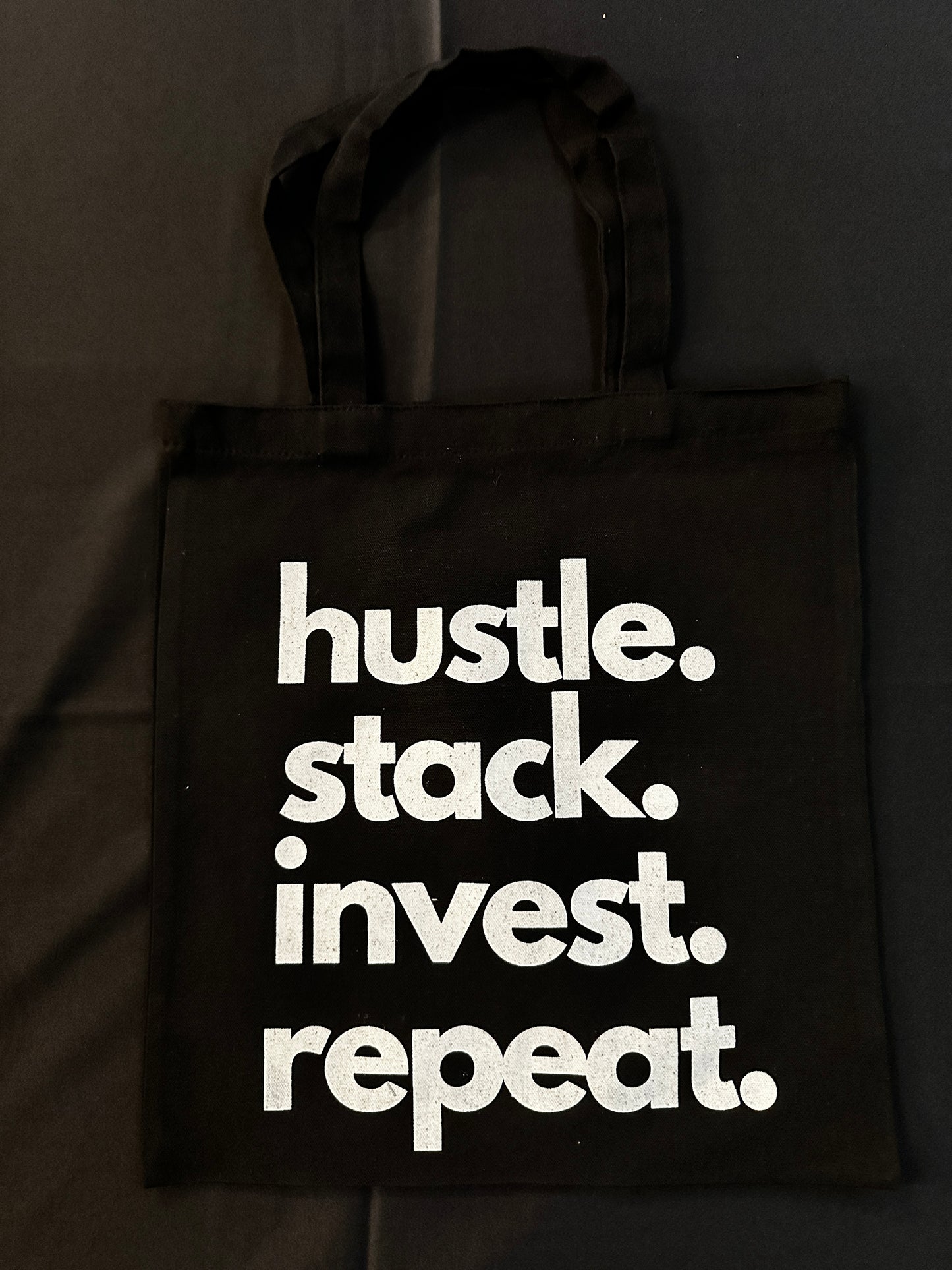 hustle. stack. invest. repeat. Tote Bag